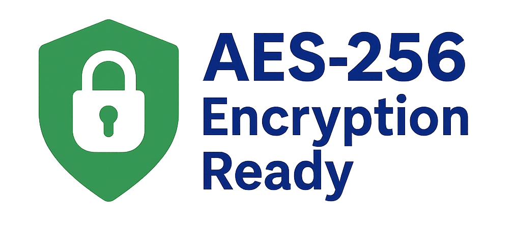 AES-256 Encryption Ready